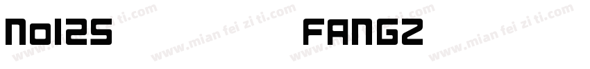 No125 - 上首方尊体 FANGZ字体转换